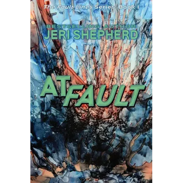 At Fault: The Fault Lines Series Book 1