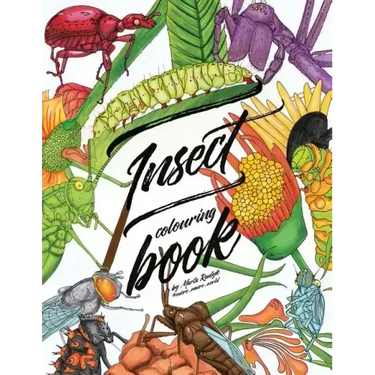Insect colouring book: Colouring book for adults, teens and kids. Girls and boys who are animal lovers.