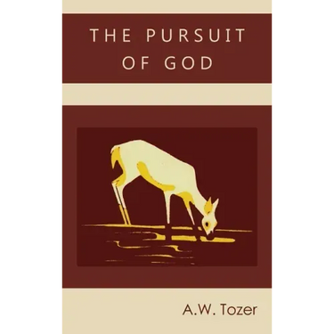 The Pursuit of God