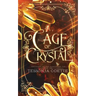 A Cage of Crystal