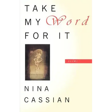 Take My Word for It: Poems