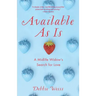 Available as Is: A Midlife Widow's Search for Love