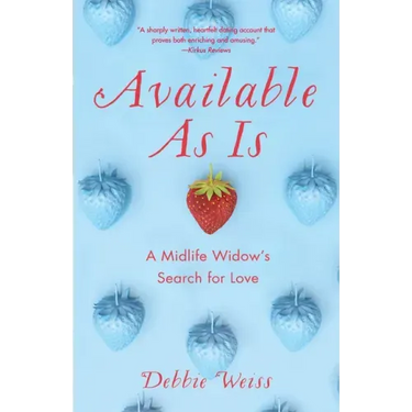 Available as Is: A Midlife Widow's Search for Love