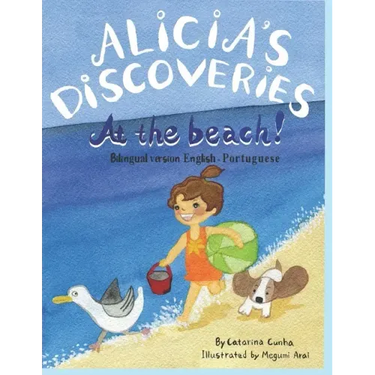 Alicia's Discoveries At the Beach! Bilingual version English-Portuguese