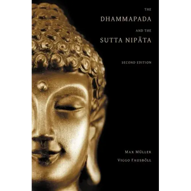 The Dhammapada and the Sutta Nipata: Second Edition