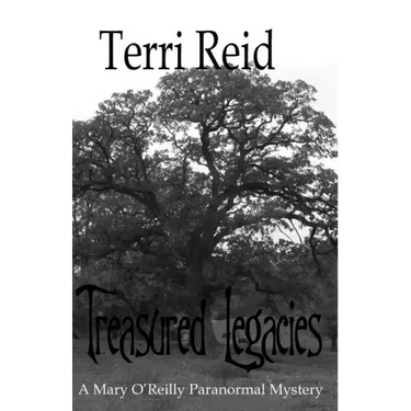 Treasured Legacies: A Mary O'Reilly Paranormal Mystery - Book Twelve