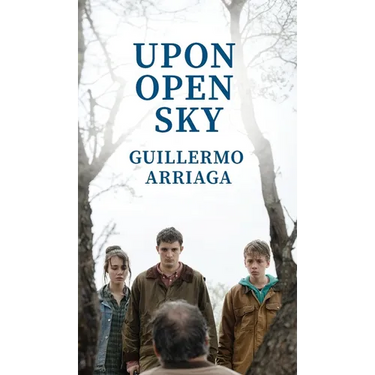 Upon Open Sky