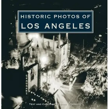 Historic Photos of Los Angeles