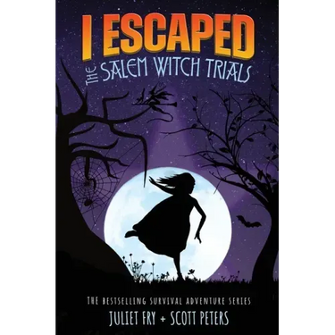 I Escaped The Salem Witch Trials: Salem, Massachusetts, 1692