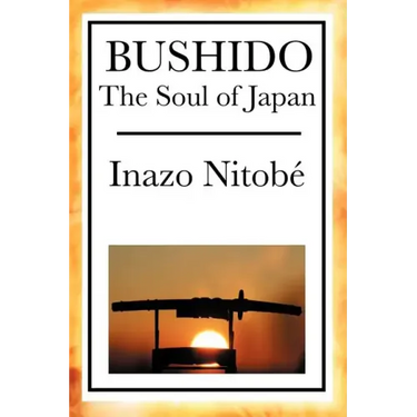 Bushido: The Soul of Japan