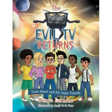 The Evil Tv Returns: Liam Smart and His Super Friends