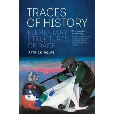Traces of History: Elementary Structures of Race