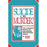Suicide or Murder?: The Strange Death of Governor Meriwether Lewis