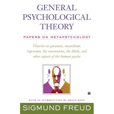 General Psychological Theory: Papers on Metapsychology