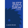Buzz Saw