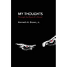 My Thoughts: Through the Eyes of a Sinner
