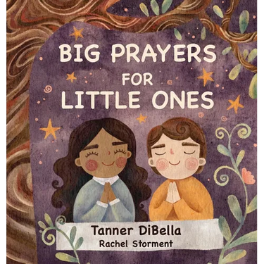 Big Prayers for Little Ones