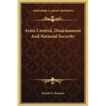 Arms Control, Disarmament and National Security