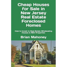 Cheap Houses for Sale in New Jersey Real Estate Foreclosed Homes: How to Invest in Real Estate Wholesaling Houses & REO Properties