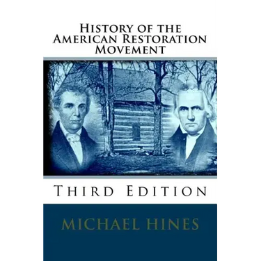 History of the American Restoration Movement