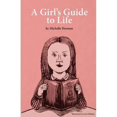 A Girl's Guide to Life