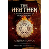 The Heathen: A Viking Grimoire Of Norse Sorcery