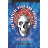 The Grateful Dead and Philosophy: Getting High Minded about Love and Haight