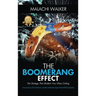 The Boomerang Effect: The Strategy That Shatters Your Glass Ceiling
