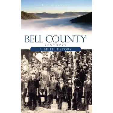 Bell County, Kentucky: A Brief History