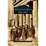 Alexandria: 1861-1865