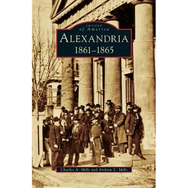 Alexandria: 1861-1865