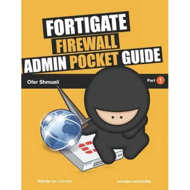 Fortigate Firewall Admin Pocket Guide