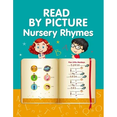 READ BY PICTURE. Nursery Rhymes: Learn to Read. Book for Beginning Readers. Preschool, Kindergarten and 1st Grade
