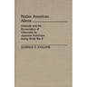 Native American Aliens: Disloyalty and the Renunciation of Citizenship by Japanese Americans During World War II