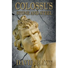 Colossus: Stone and Steel