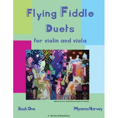Flying Fiddle Duets for Violin and Viola, Book One
