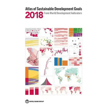 Atlas of Sustainable Development Goals 2018: From World Development Indicators