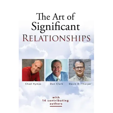 The Art of Significant Relationships