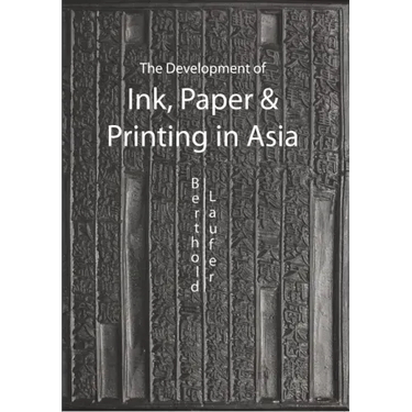 The Development of Ink, Paper and Printing in Asia