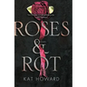 Roses and Rot