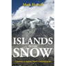 Islands in the Snow: A journey to explore Nepal's trekking peaks