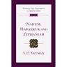 Nahum, Habakkuk and Zephaniah: An Introduction and Commentary