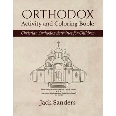 Orthodox Activity and Coloring Book: Christian Orthodox Activities for Children