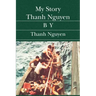 My Story Thanh Nguyen