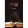 Things Concerning Himself: Seeing Jesus in the Old Testament