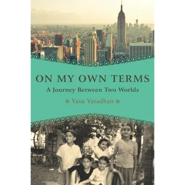 On My Own Terms: A Journey Between Two Worlds