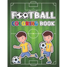 Football Coloring Book: Sepcial Coloring Book for Kids