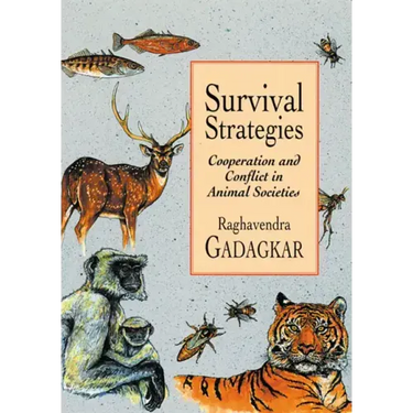 Survival Strategies: Cooperation and Conflict in Animal Societies