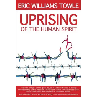 The Uprising of the Human Spirit