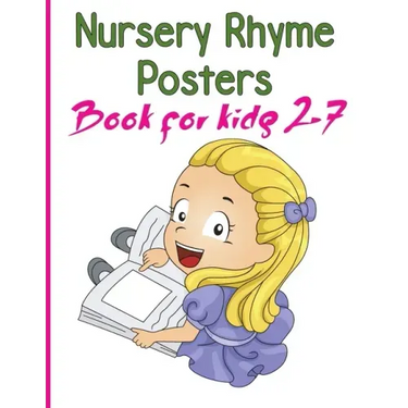 Nursery Rhymes Posters Book for kids 2-7: Perfect Interactive and Educational Gift for Baby, Toddler 1-3 and 2-4 Year Old Girl and Boy